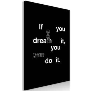 Tableau Imprimé "if You Can Dream It, You Can Do It" 40 X 60 Cm