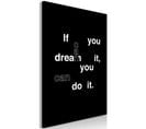 Tableau Imprimé "if You Can Dream It, You Can Do It" 40 X 60 Cm