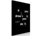 Tableau Imprimé "if You Can Dream It, You Can Do It" 60 X 90 Cm