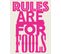 Typo - Signature Poster - Rules_2 - 40x60 Cm